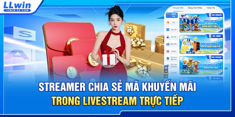 Streamer chia sẻ mã khuyến mãi trong livestream trực tiếp